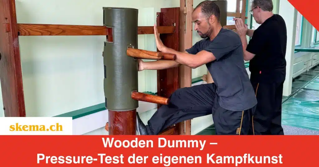 Wooden Dummy – Pressure-Test der eigenen Kampfkunst